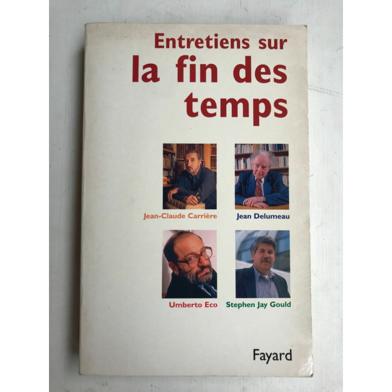 Entretiens sur la fin des temps