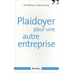 Plaidoyer pour une autre entreprise