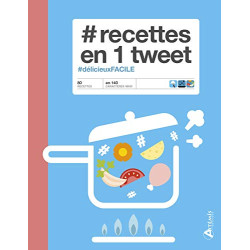 recettes en 1 tweet : délicieuxFACILE