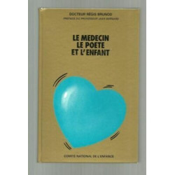 Dr Régis Brunod El Médico El Poeta Y L'Enfant Antología