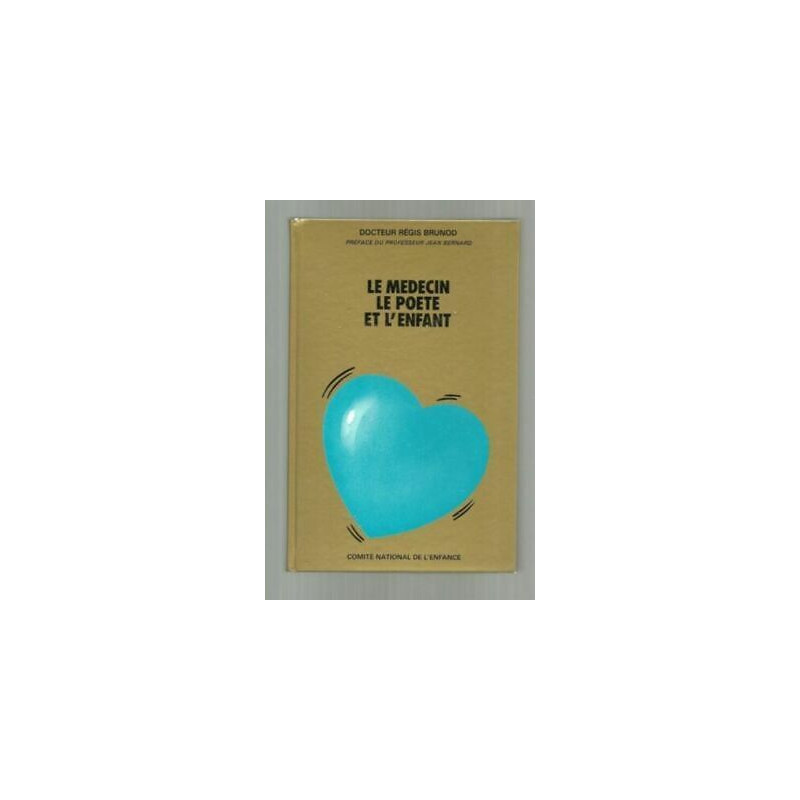 Dr Régis Brunod El Médico El Poeta Y L'Enfant Antología