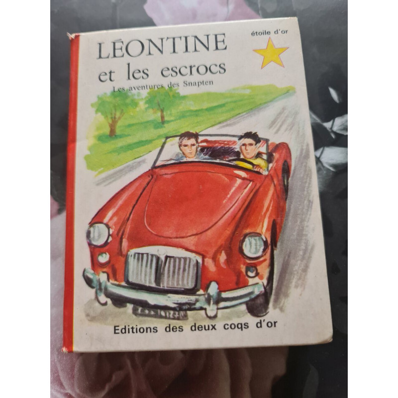 Les aventures des snapten - leontine et les escrocs