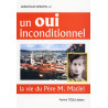 Un oui inconditionnel : La vie du père M. Maciel