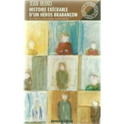 Jeans Muno Histoire Exécrable di Un Eroe Pizzo di Brabante