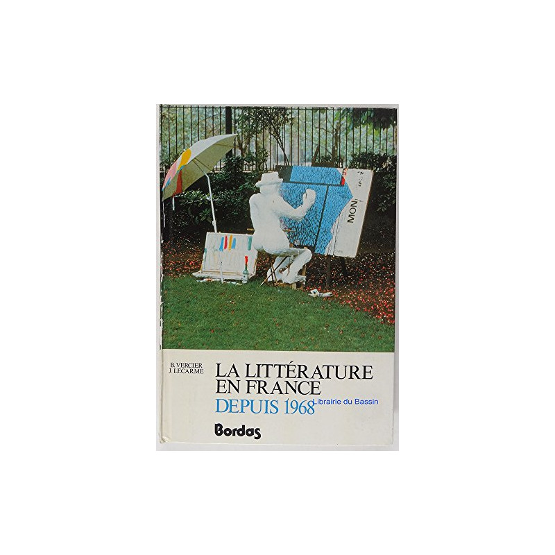 La littérature en France depuis 1968