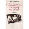 Institutrice au coeur du siècle