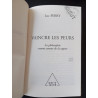 Vaincre les peurs : La philosophie comme amour de la sagesse