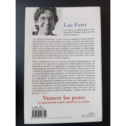Vaincre les peurs : La philosophie comme amour de la sagesse