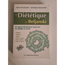 La diététique et Beljanski : Un apport décisif pour consever ou...