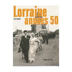Lorraine années 50