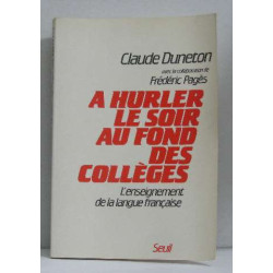 A hurler le soir au fond des collèges : l'enseignement de la...