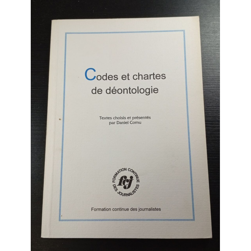 Codes et chartes de déontologie