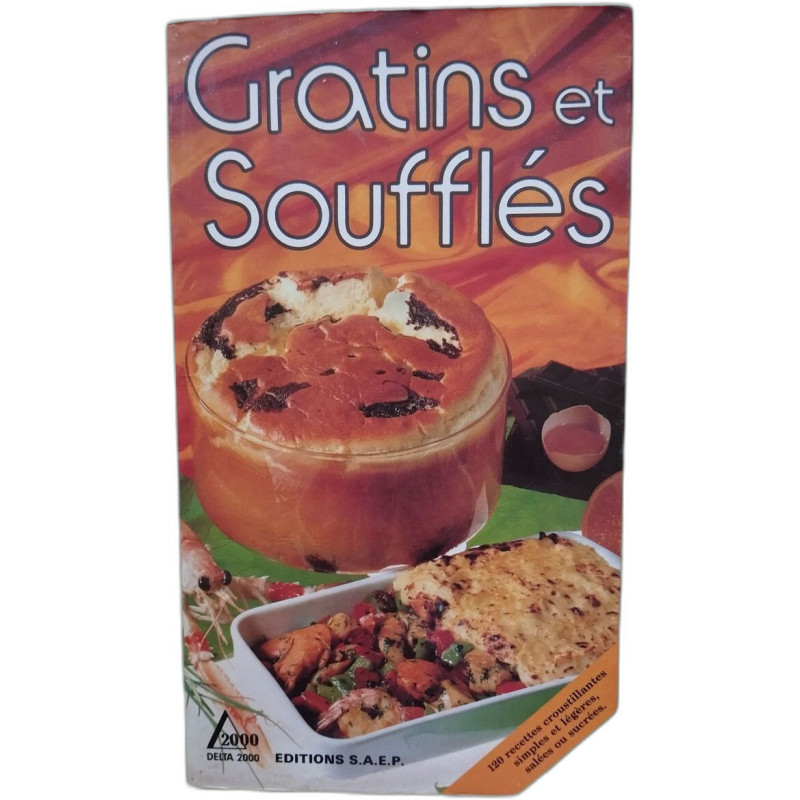 Gratins et soufflés