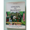 Lincoln ce president