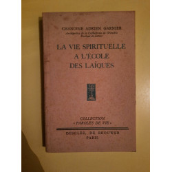 La Vie Spirituelle a L'école des Laïques
