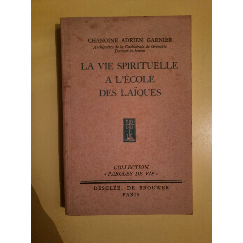 La Vie Spirituelle a L'école des Laïques