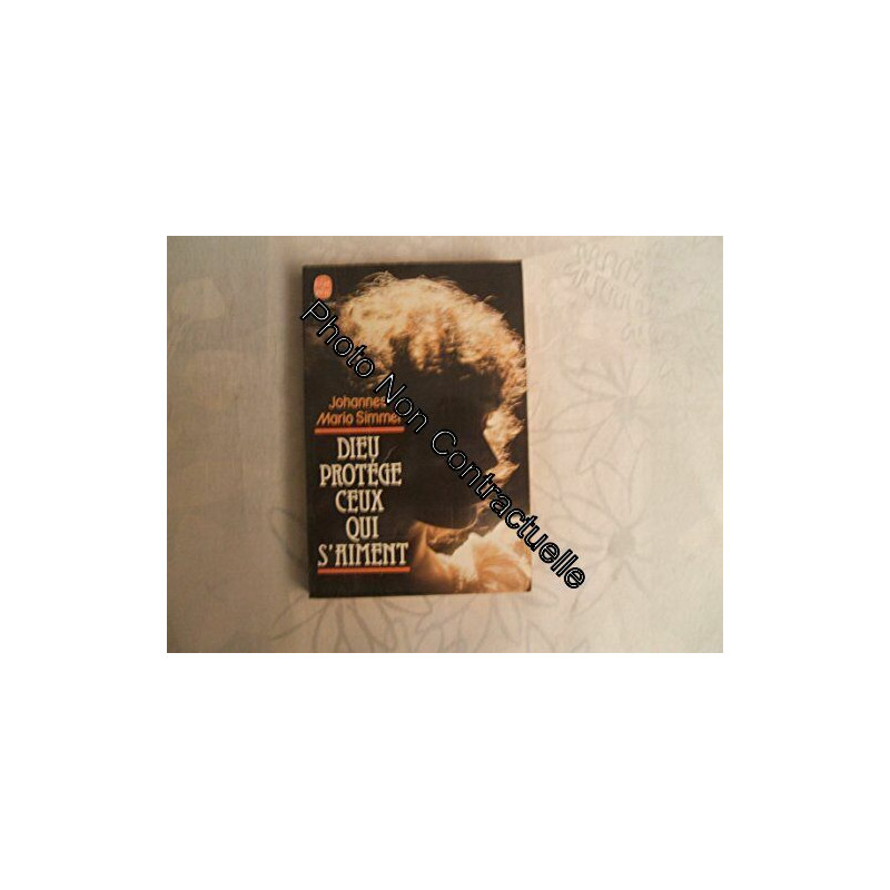 Dieu protège ceux qui s'aiment