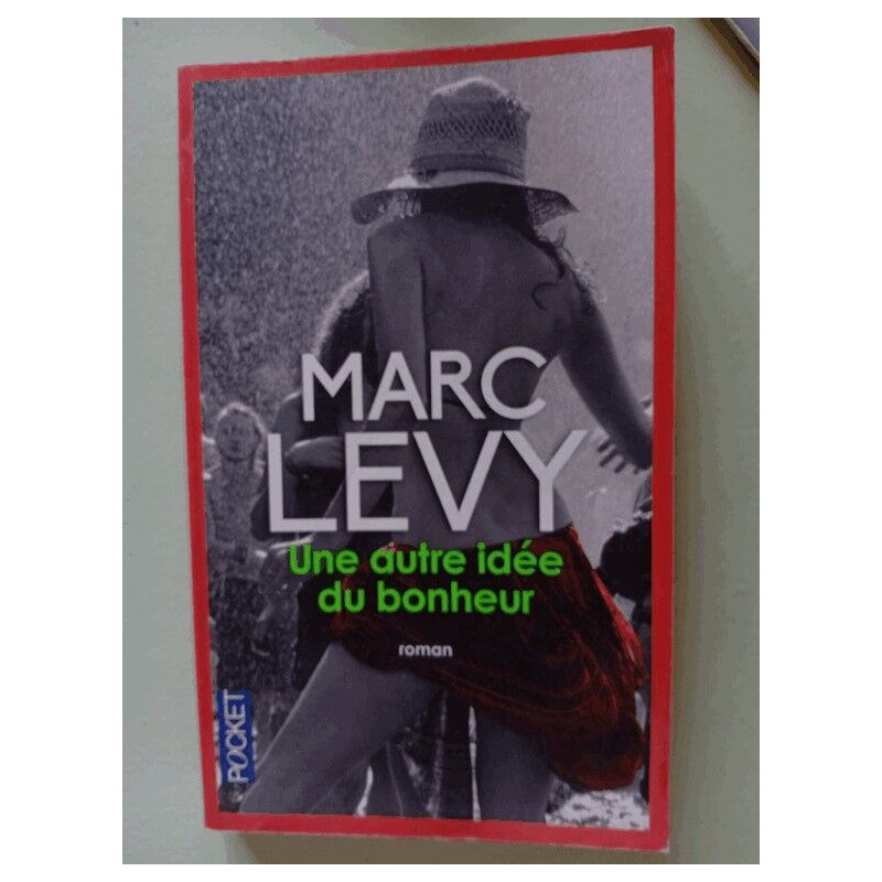 Une autre idée du bonheur