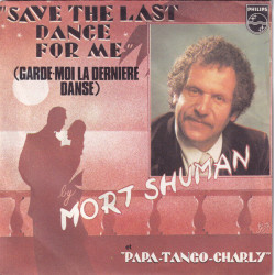 Save The Last Dance For Me (Garde-Moi La Dernière Danse) /...