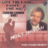 Save The Last Dance For Me (Garde-Moi La Dernière Danse) /...