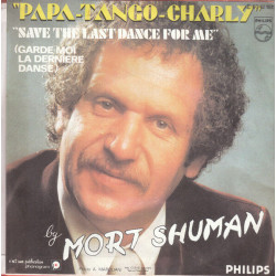 Save The Last Dance For Me (Garde-Moi La Dernière Danse) /...