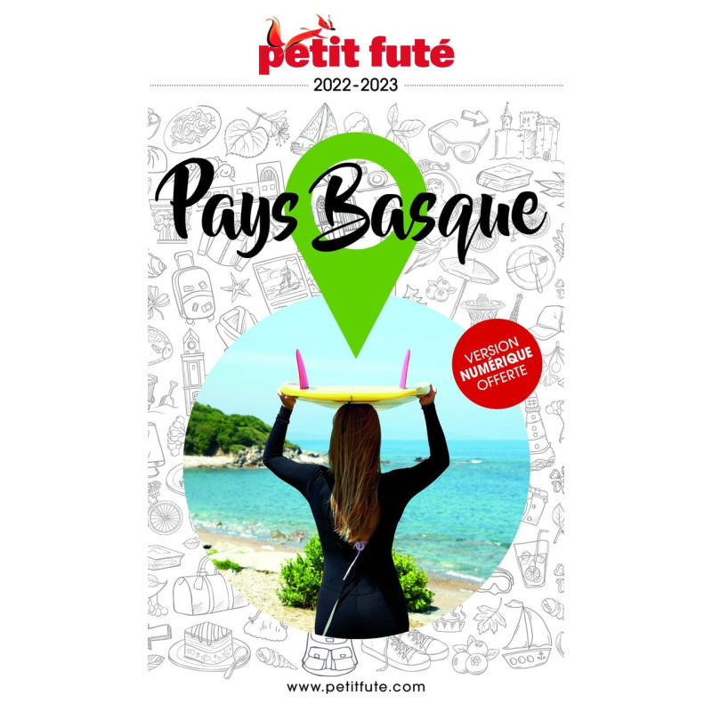 Guide Pays Basque 2022-2023 Petit Futé
