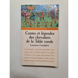 Contes et légendes des Chevaliers de la Table ronde