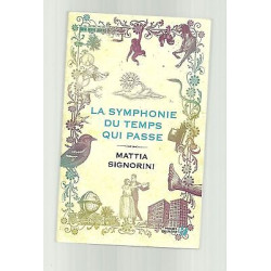 La symphonie du temps qui passe