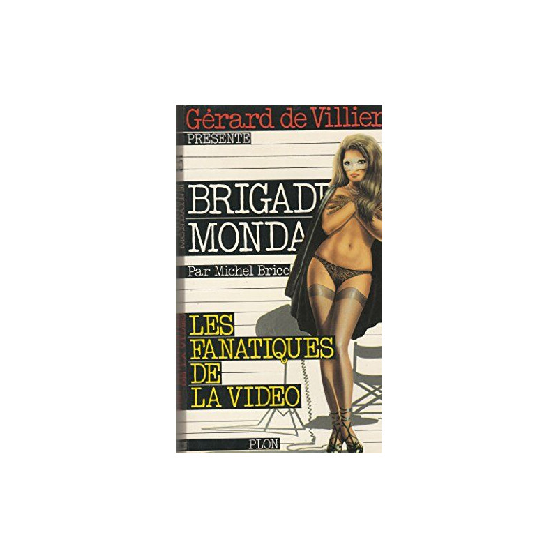 Les Fanatiques de la video (Brigade mondaine 35)