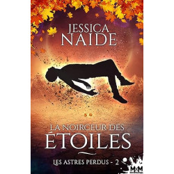 Les astres perdus: La noirceur des étoiles T2