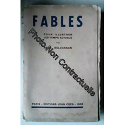 Fables pour illustrer les temps actuels par René Delcassan