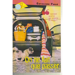 On ne fait que passer