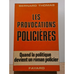 Les provocations policières