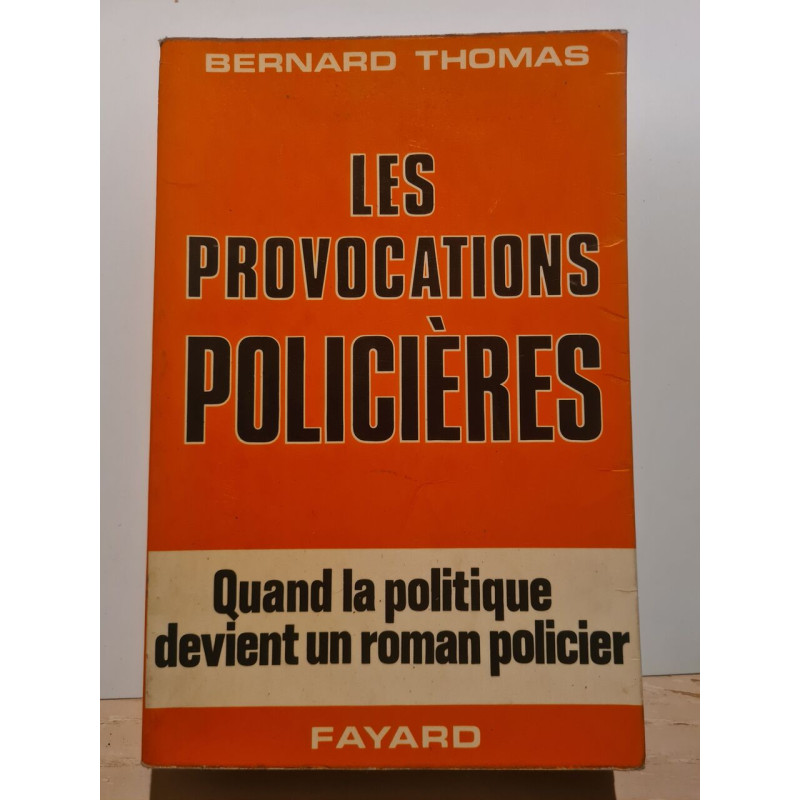 Les provocations policières