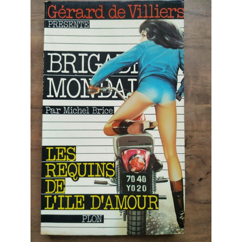 Gérard de villiers Brigade Mondaine Nº8 Les Requins de l'île...