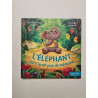 L'éléphant Qui N'avait Pas De Mémoire