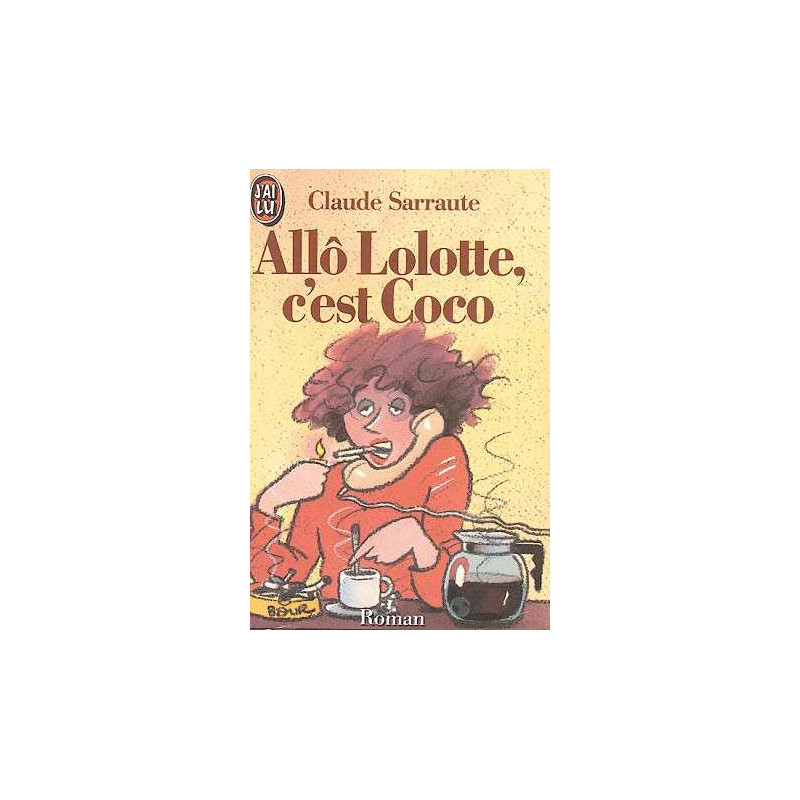 Allo Lolotte c'Est Coco