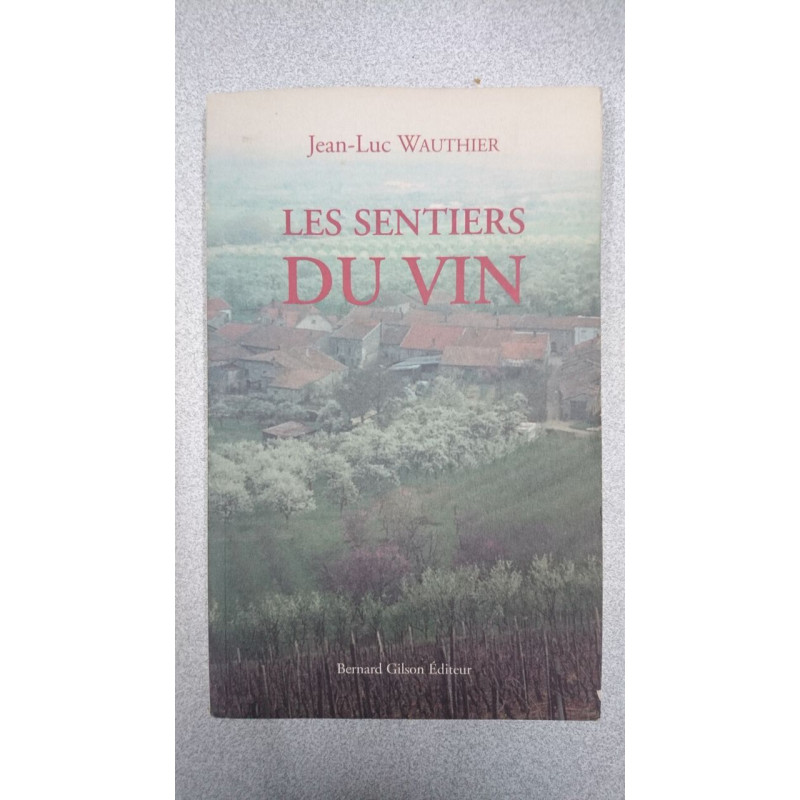 Les sentiers du vin du pays Noir au pays Bleu