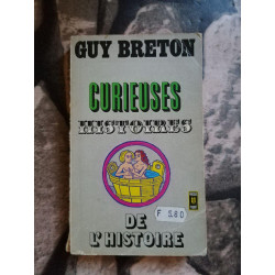 Curieuses histoires de l'histoire