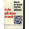 La plus belle histoire du monde - les secrets de nos origines