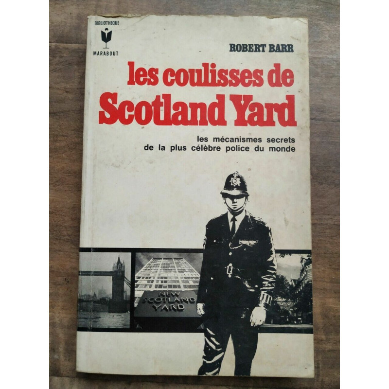 Robert Barr Les coulisses de Scotland Yard