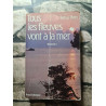 Tous les fleuves vont à la mer