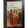 La gloire de l'Empire I