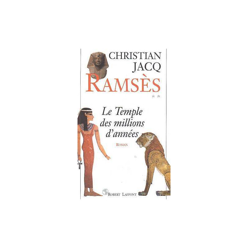 Ramsès Tome 2 : Le Temple Des Millions D'années