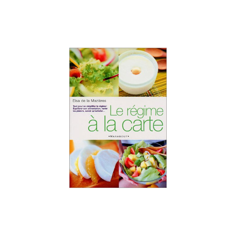 Le régime à la carte