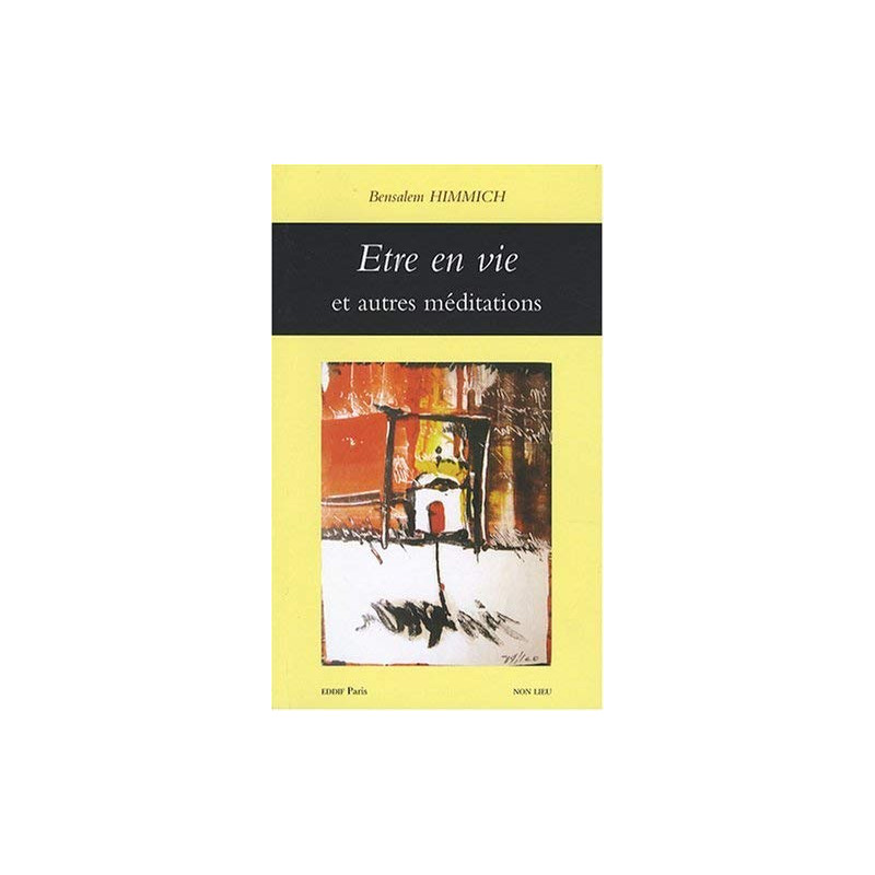 Etre en vie et autres méditations