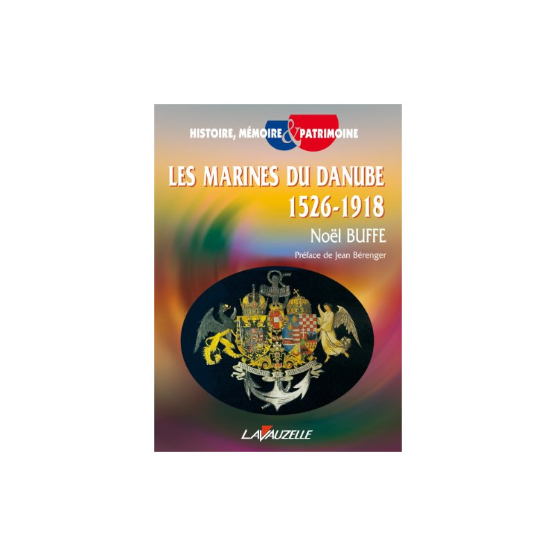 Les Marines Du Danube 1526-1918