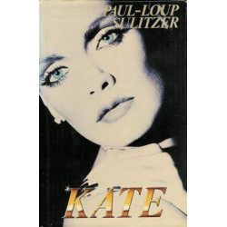 Kate : Roman 528 pages : Reliure cartonnée luxe et jacquette éditeur