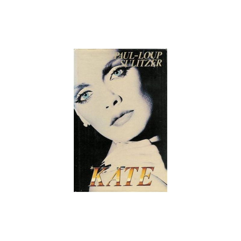 Kate : Roman 528 pages : Reliure cartonnée luxe et jacquette éditeur