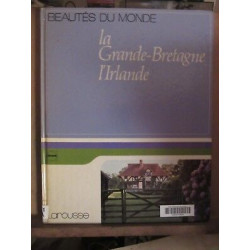 Beautés du monde La grande bretagne l'irlande Larousse